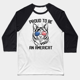 American Cat Shirt 4th Of July Proud To Be Americat Women Baseball T-Shirt